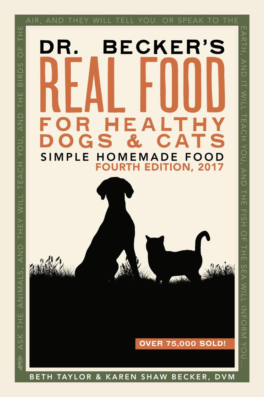 Dr Beckers Real Food For Healthy Dogs and Cats: Simple Homemade Food     Paperback – March 28, 2018